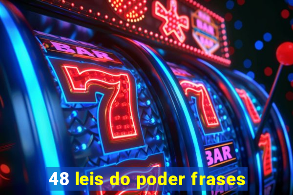 48 leis do poder frases